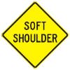 SOFT SHOULDER sign